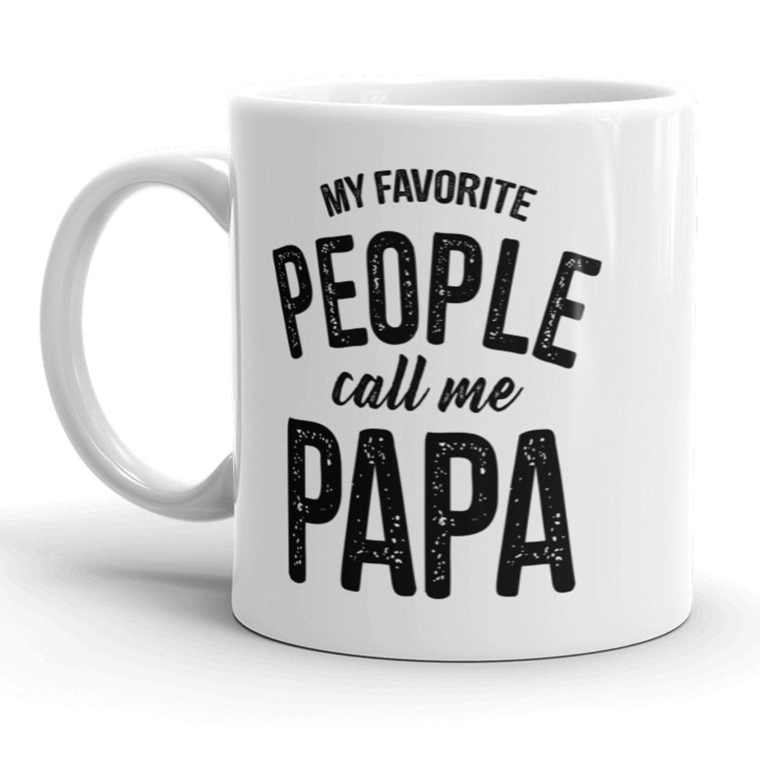 My Favorite People Call Me Papa Mug - Crazy Dog T-Shirts