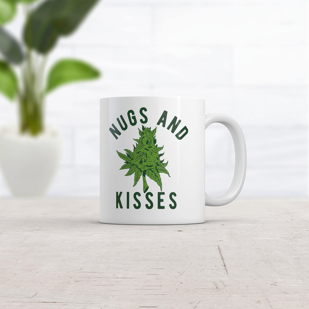 Nugs And Kisses Mug Funny 420 Pot Lovers Weed Graphic Novelty Coffee Cup-11oz  -  Crazy Dog T-Shirts
