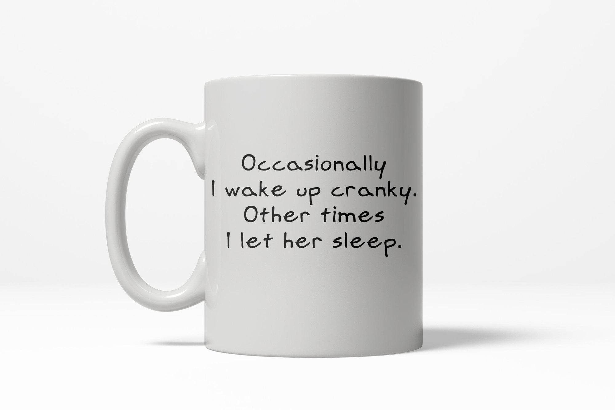 Occasionally I Wake Up Cranky Mug - Crazy Dog T-Shirts