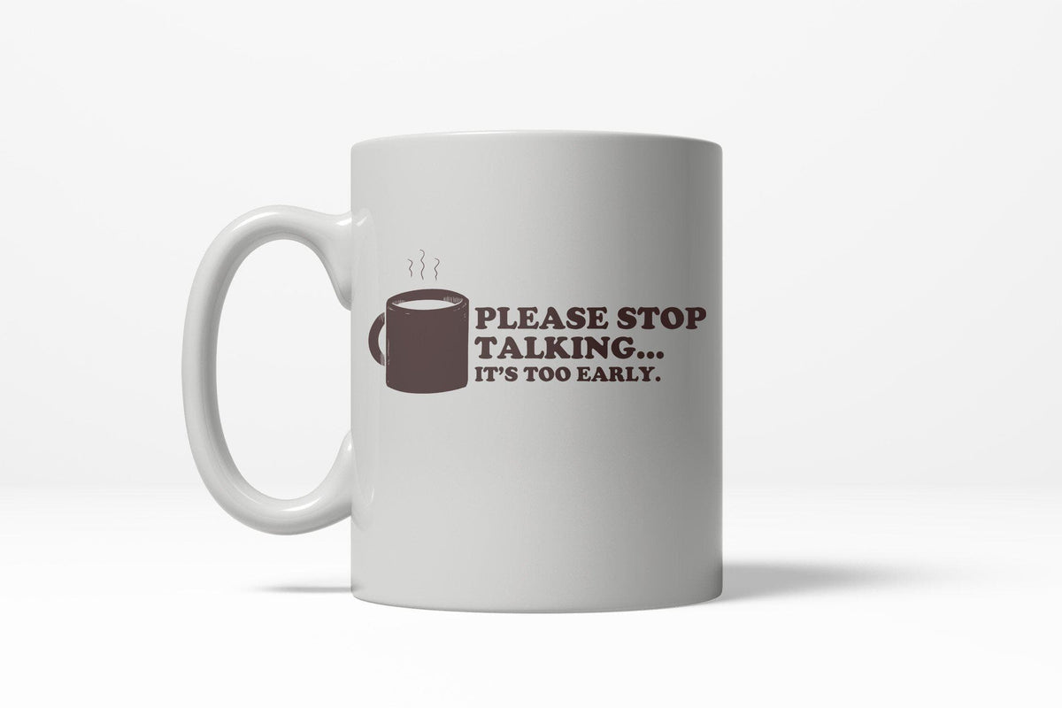 Please Stop Talking Mug - Crazy Dog T-Shirts
