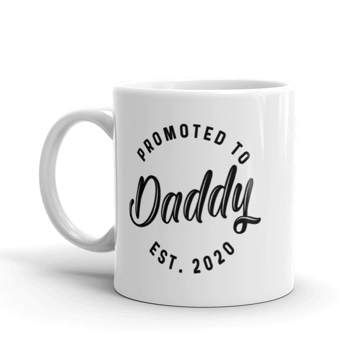 Promoted To Daddy 2020 Mug - Crazy Dog T-Shirts