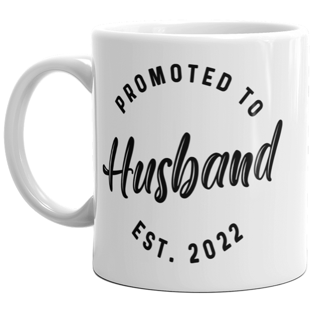 Promoted To Husband 2022 Mug Funny Family WeddingAnnouncement Coffee Cup-11oz  -  Crazy Dog T-Shirts