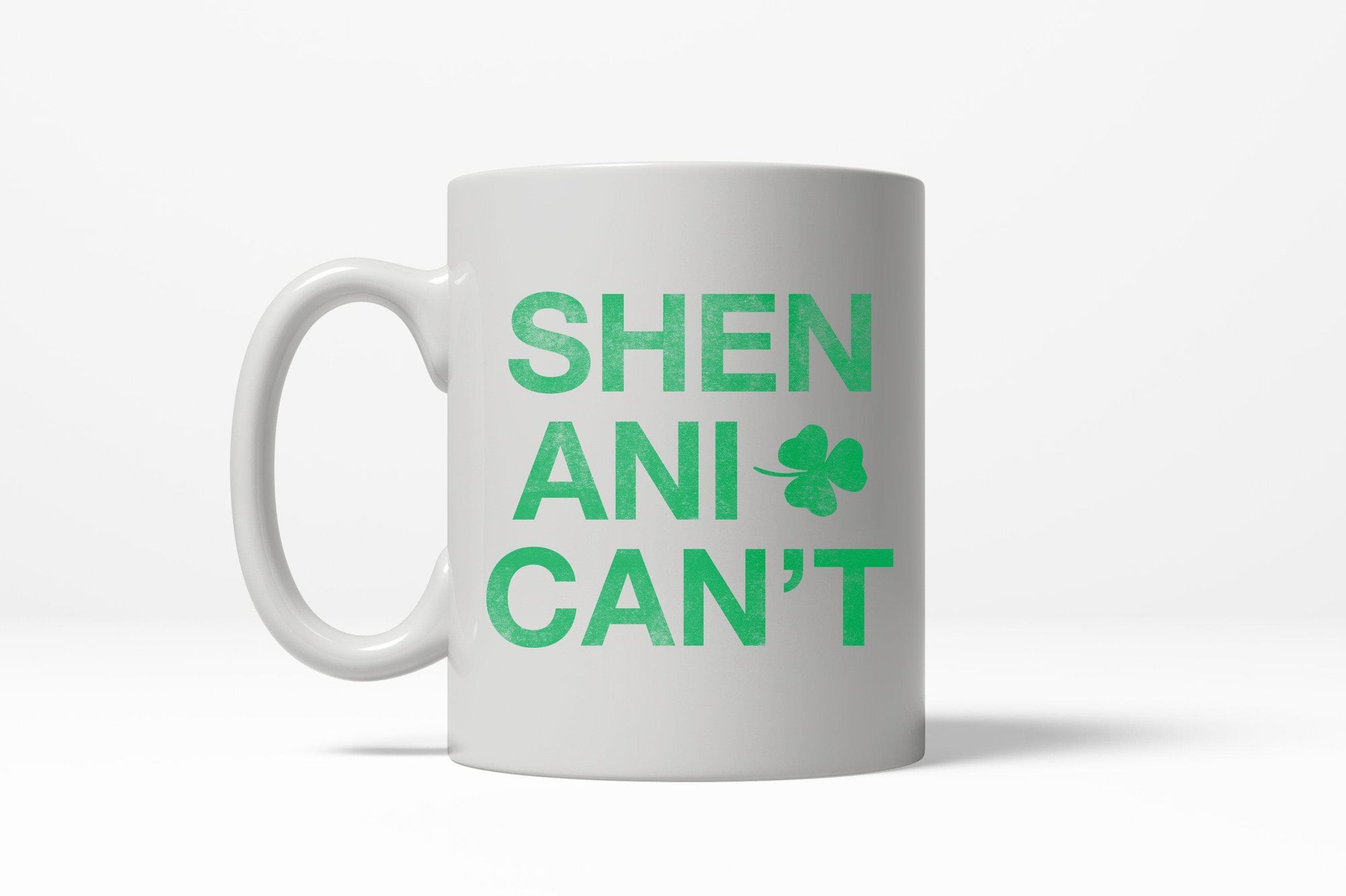 Shenani-Cant Mug - Crazy Dog T-Shirts
