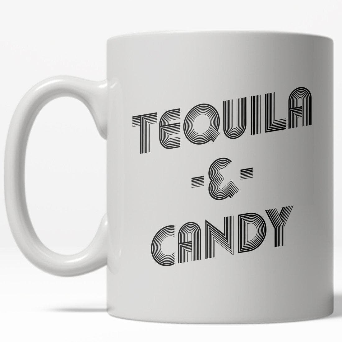 Tequila And Candy Mug - Crazy Dog T-Shirts