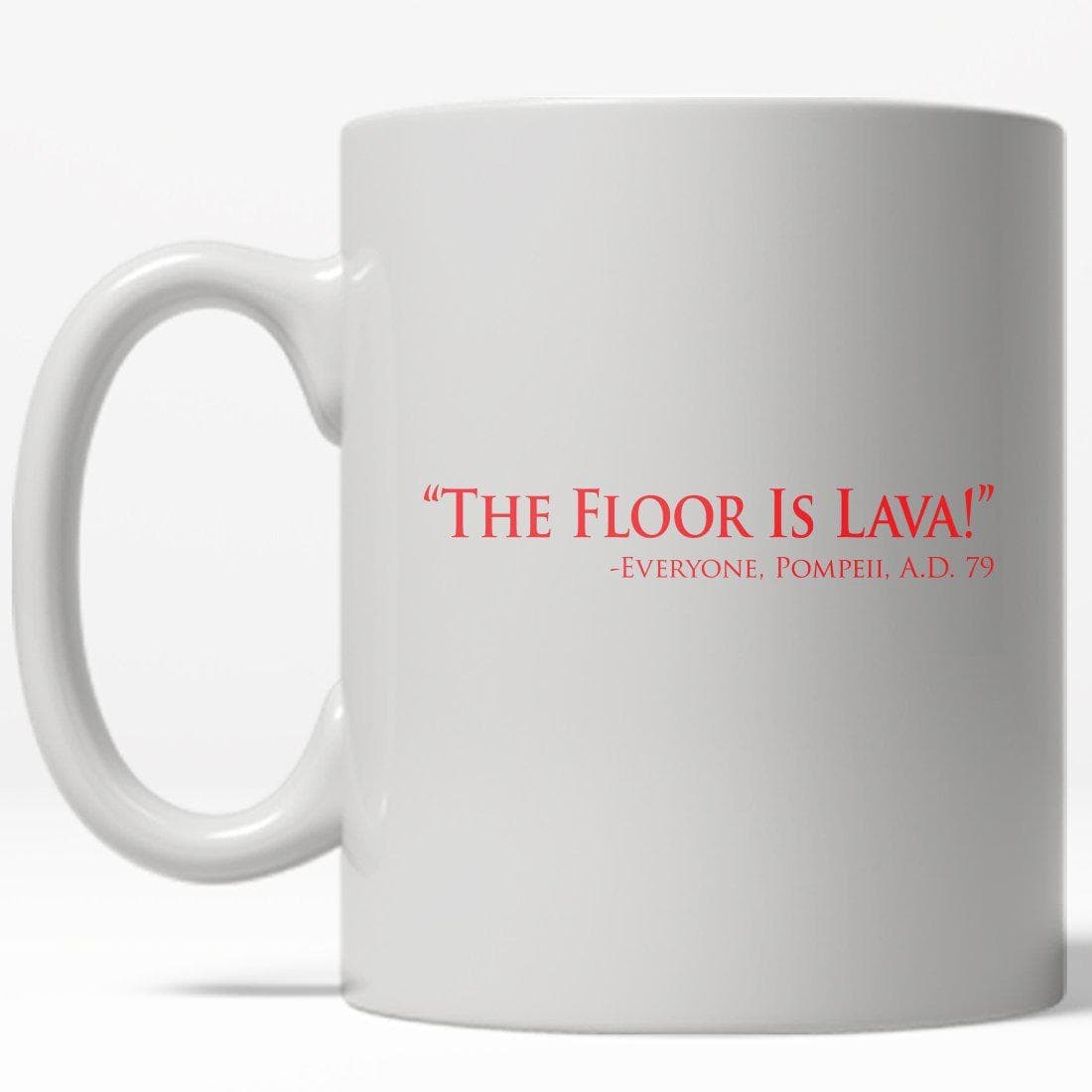 The Floor Is Lava Mug - Crazy Dog T-Shirts