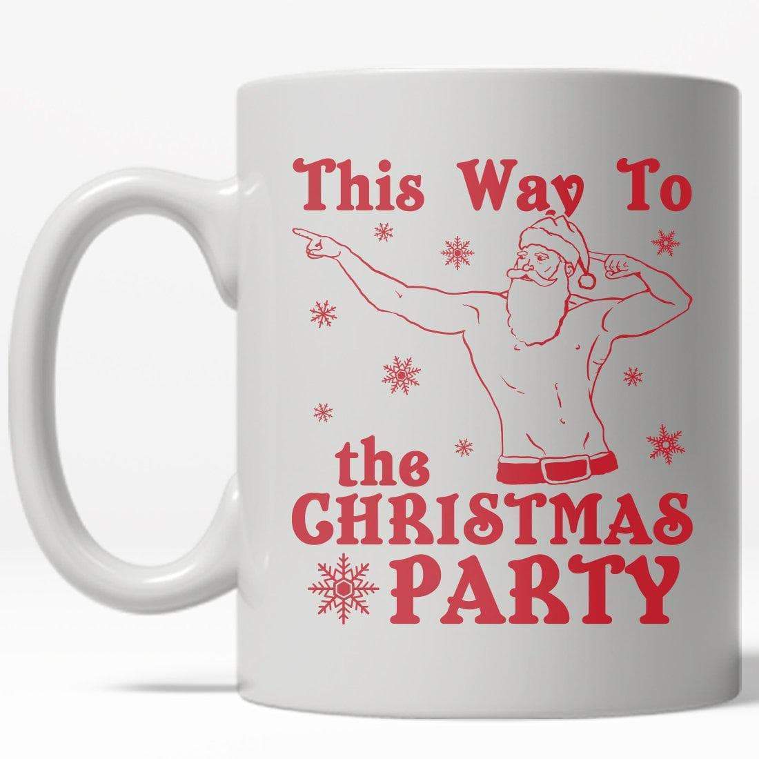This Way To The Christmas Party Mug - Crazy Dog T-Shirts