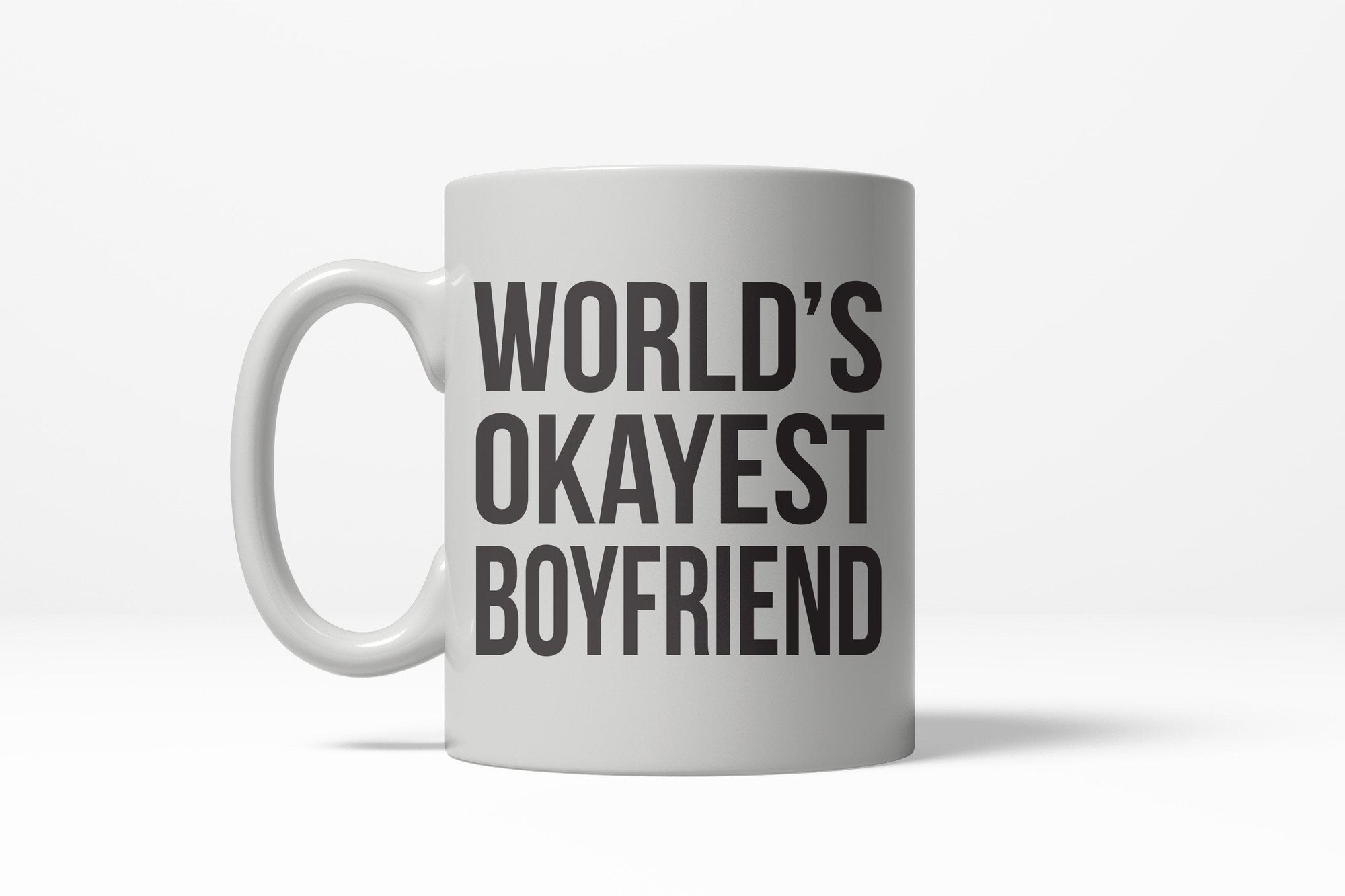 World's Okayest Boyfriend Mug - Crazy Dog T-Shirts
