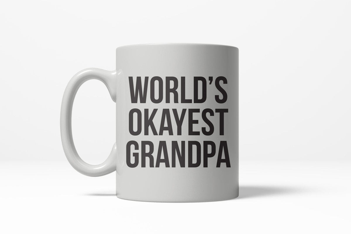 World&#39;s Okayest Grandpa Mug - Crazy Dog T-Shirts
