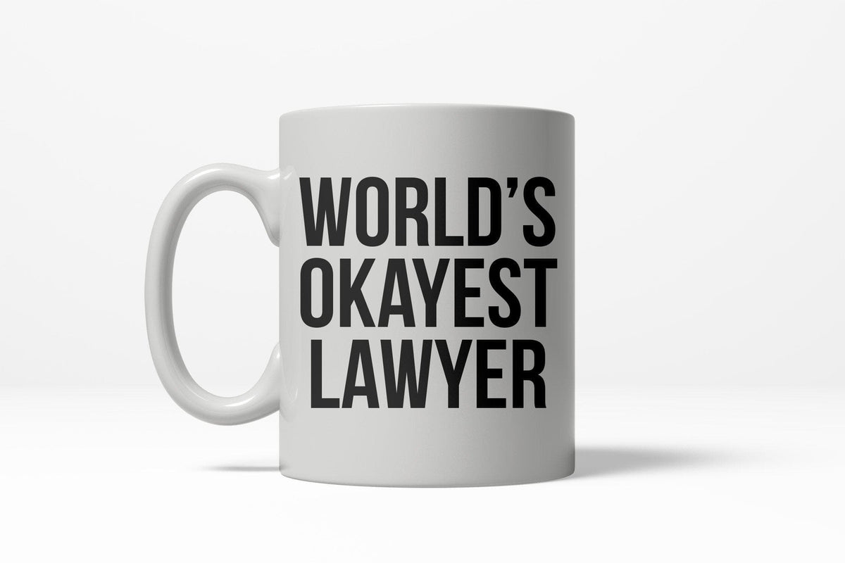 World&#39;s Okayest Lawyer Mug - Crazy Dog T-Shirts