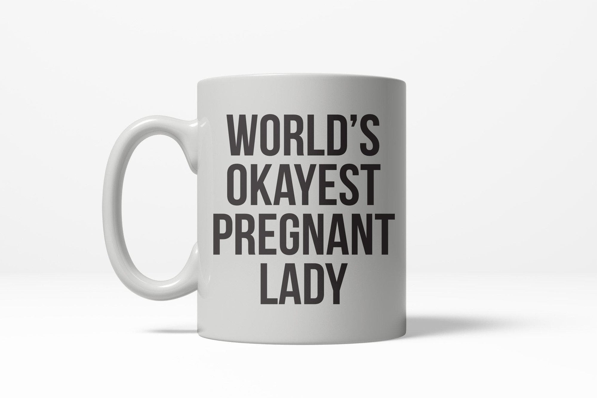World's Okayest Pregnant Lady Mug - Crazy Dog T-Shirts