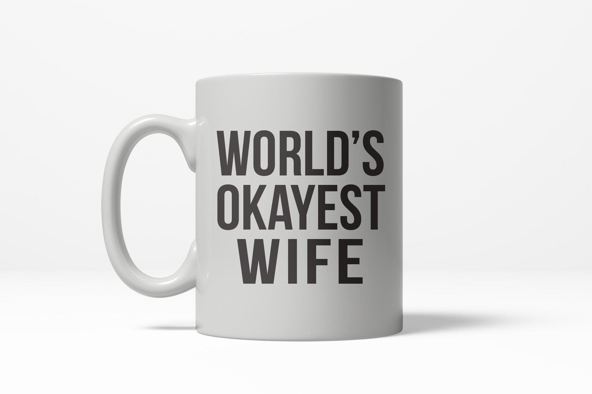 World's Okayest Wife Mug - Crazy Dog T-Shirts