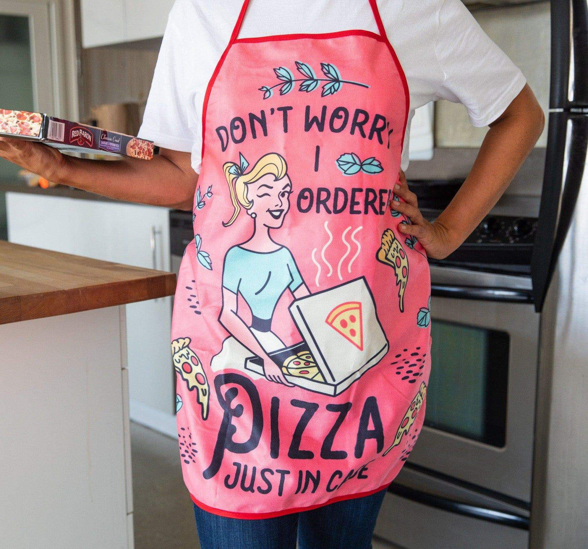 Don&#39;t Worry I Ordered Pizza Just In Case Oven Mitt + Apron - Crazy Dog T-Shirts