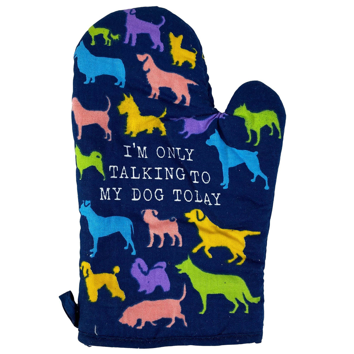 I&#39;m Only Talking To My Dog Today - Crazy Dog T-Shirts