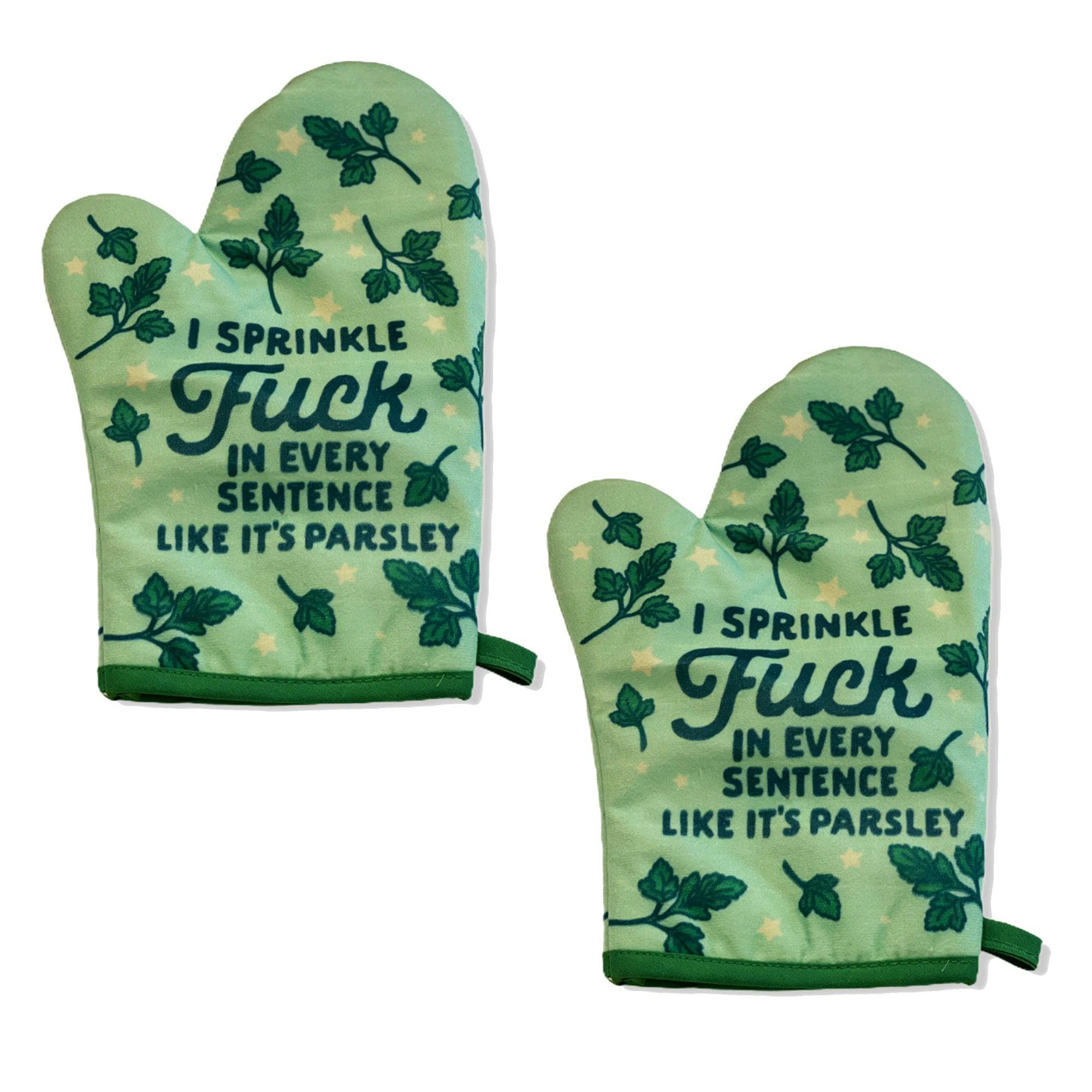 I Sprinkle Fuck In Every Sentence Like It's Parsley Oven Mitt  -  Crazy Dog T-Shirts