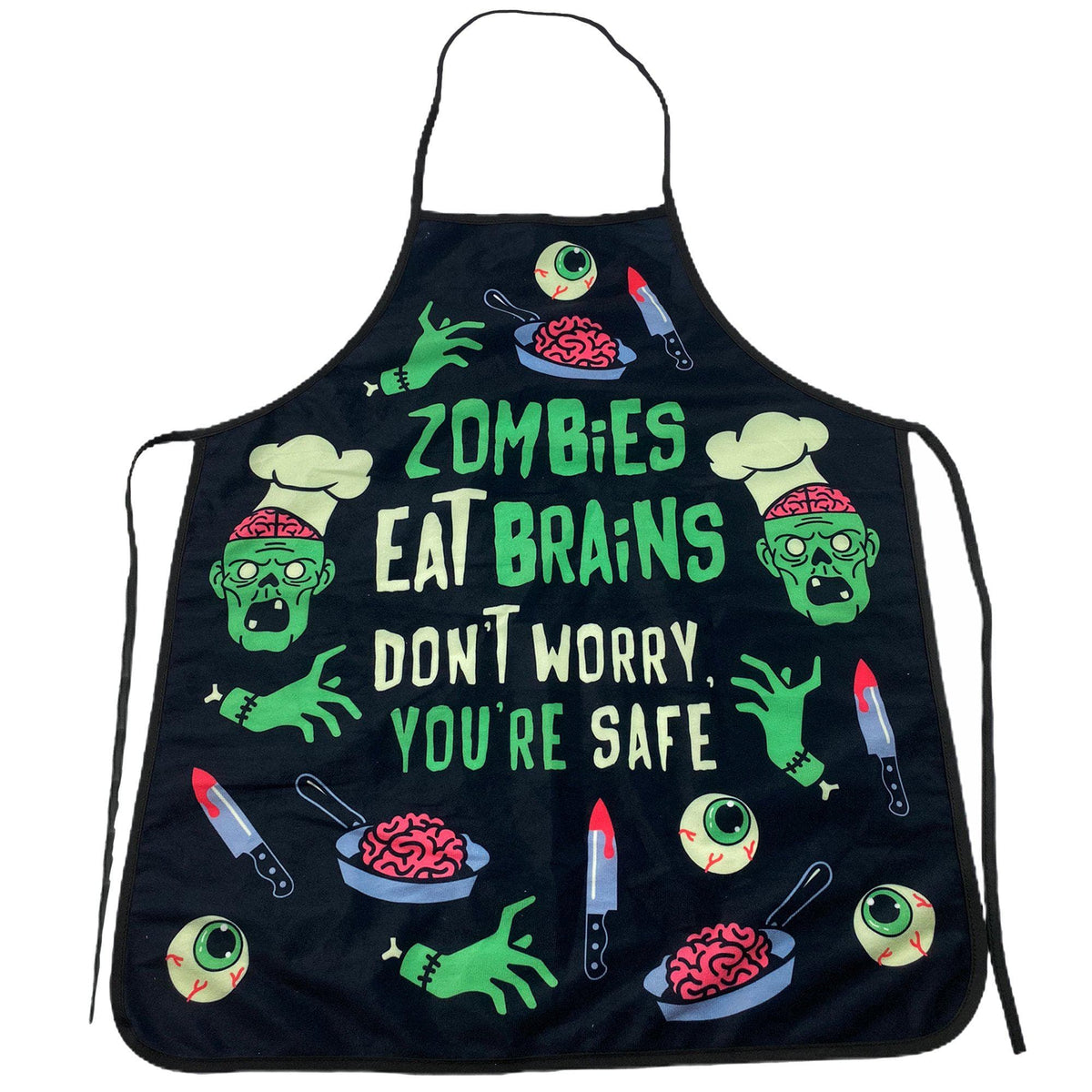 Zombies Eat Brains Don&#39;t Worry You&#39;re Safe Apron - Crazy Dog T-Shirts