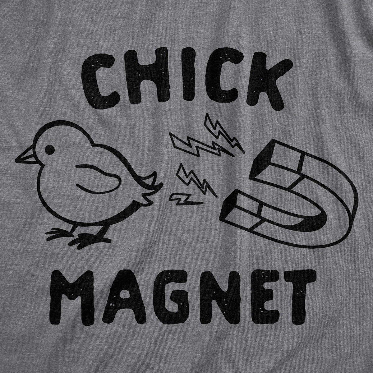 Chick Magnet Toddler Tshirt - Crazy Dog T-Shirts