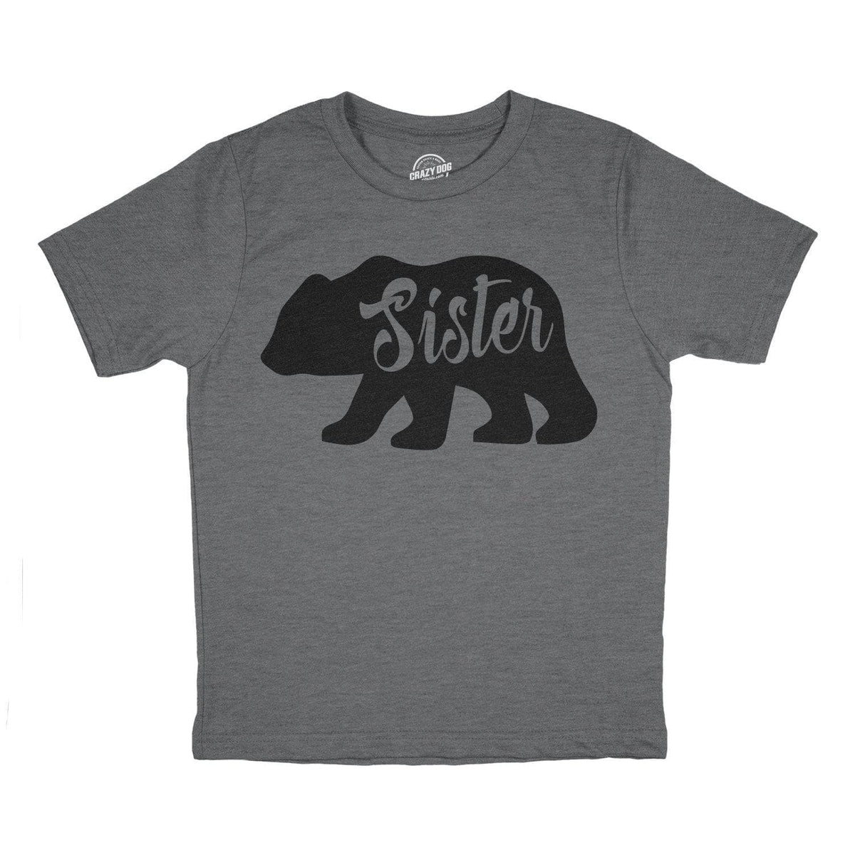 Sister Bear Toddler Tshirt - Crazy Dog T-Shirts