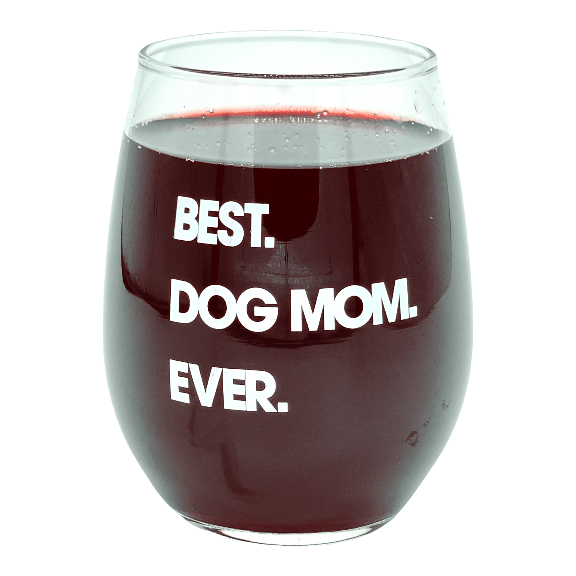 Best Dog Mom Ever  -  Crazy Dog T-Shirts
