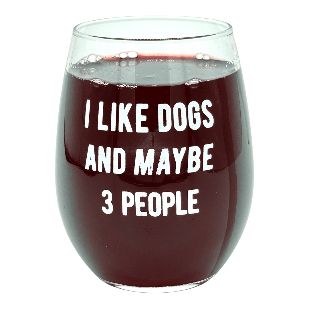 I Like Dogs And Maybe 3 People  -  Crazy Dog T-Shirts