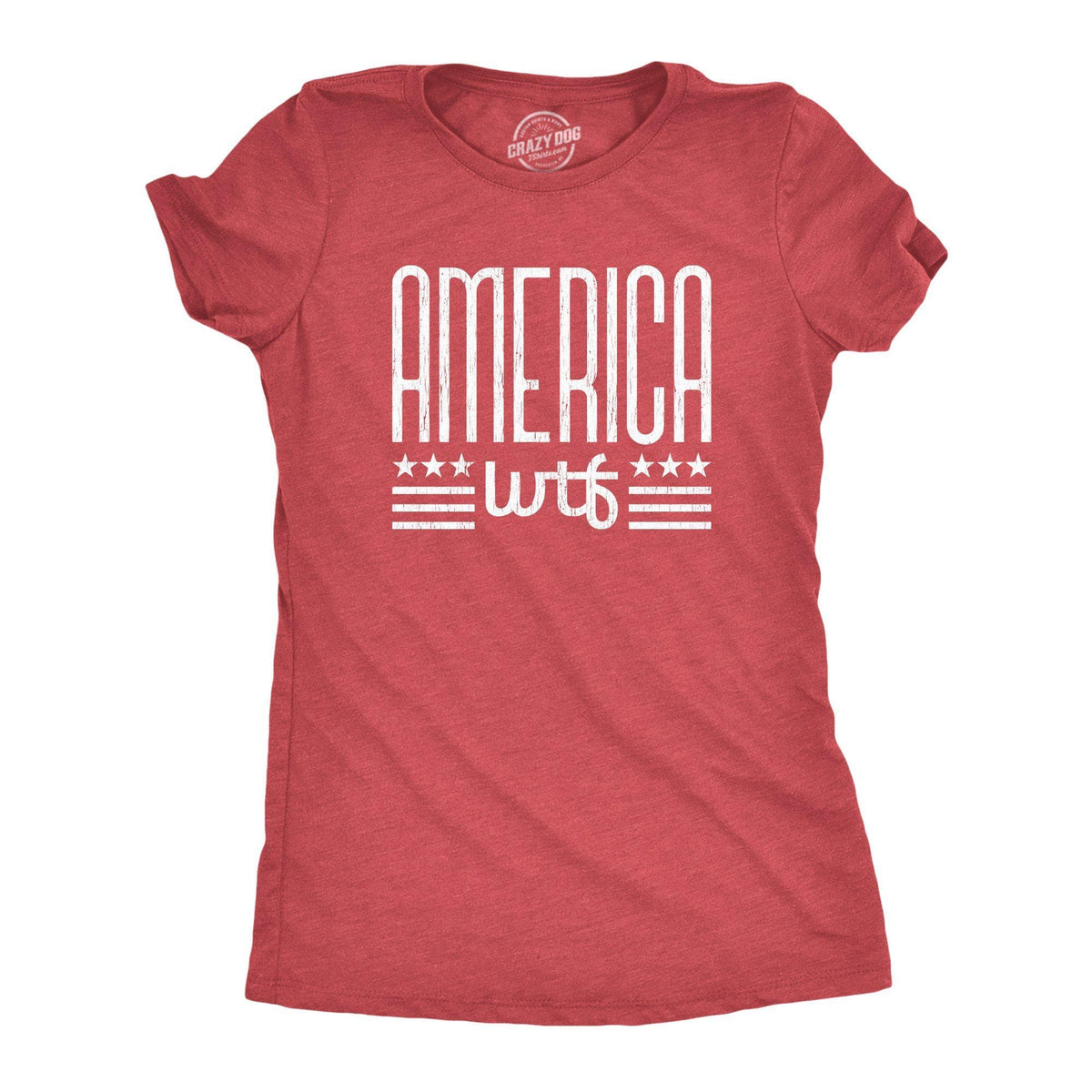 America WTF Women&#39;s Tshirt - Crazy Dog T-Shirts