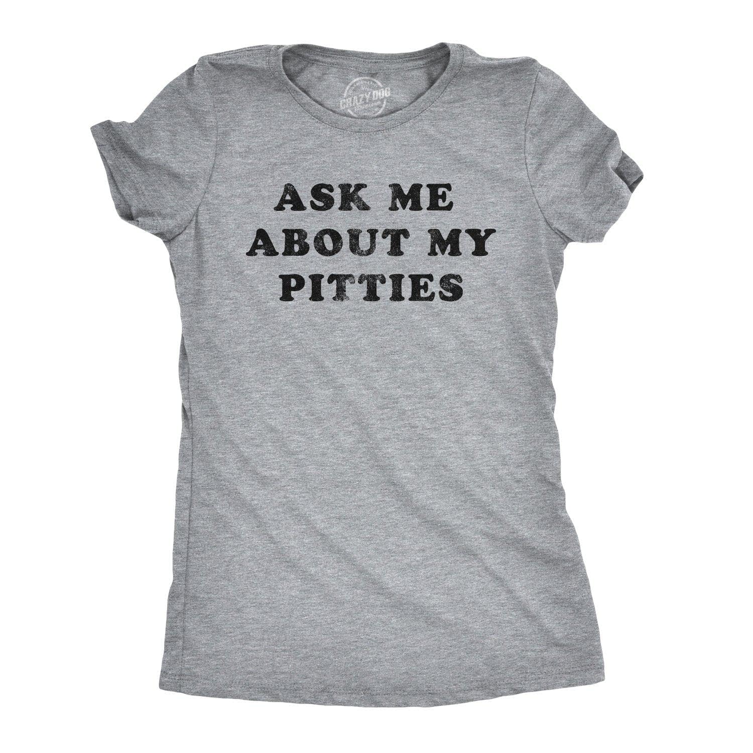 Ask Me About My Pitties Women's Tshirt  -  Crazy Dog T-Shirts