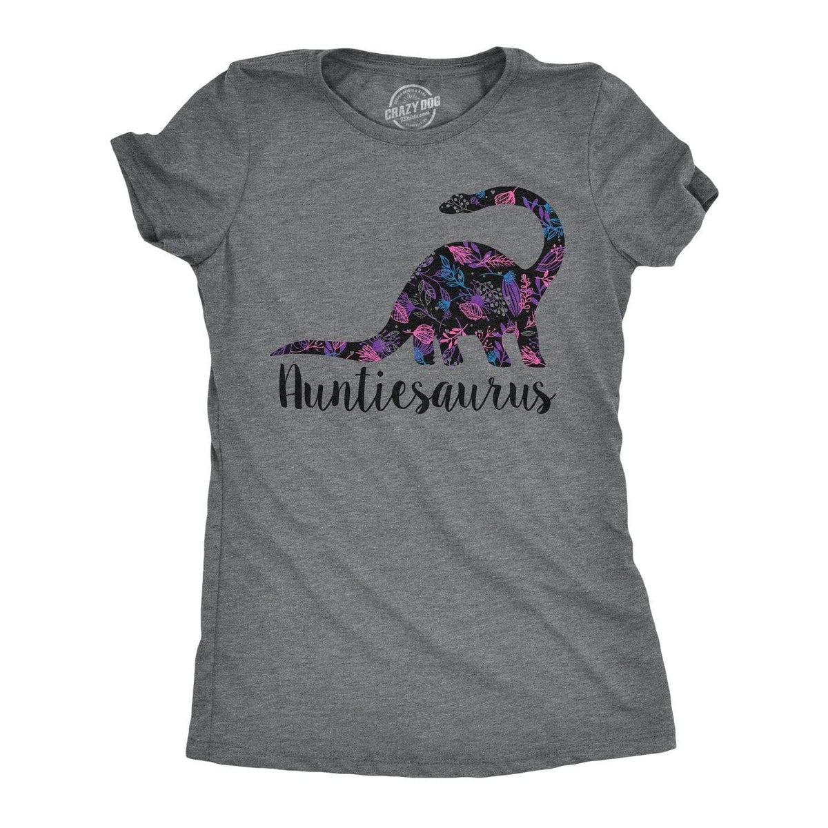 Auntiesaurus Women&#39;s Tshirt  -  Crazy Dog T-Shirts