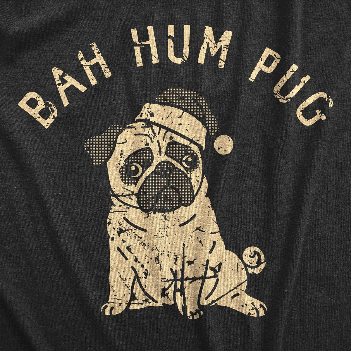 Bah Hum Pug Women&#39;s Tshirt  -  Crazy Dog T-Shirts