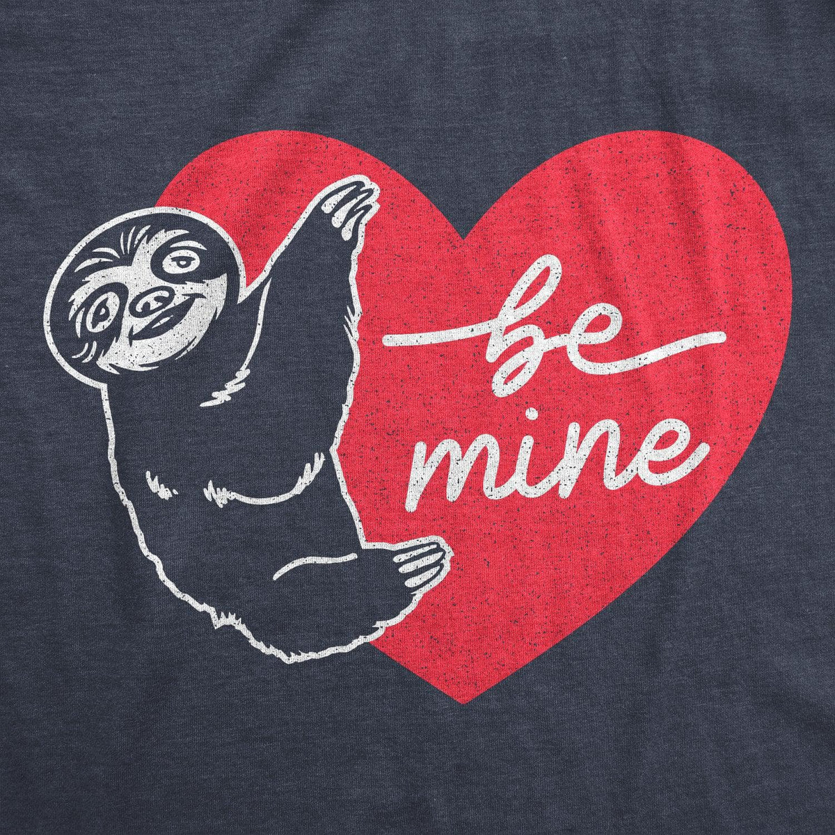 Be Mine Sloth Women&#39;s Tshirt  -  Crazy Dog T-Shirts
