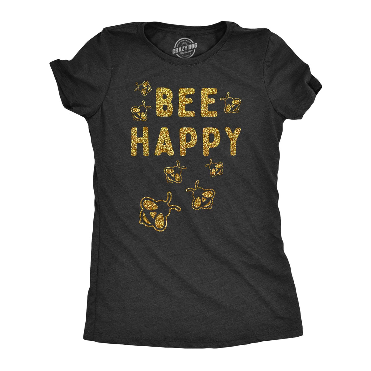 Bee Happy Glitter Women&#39;s Tshirt  -  Crazy Dog T-Shirts