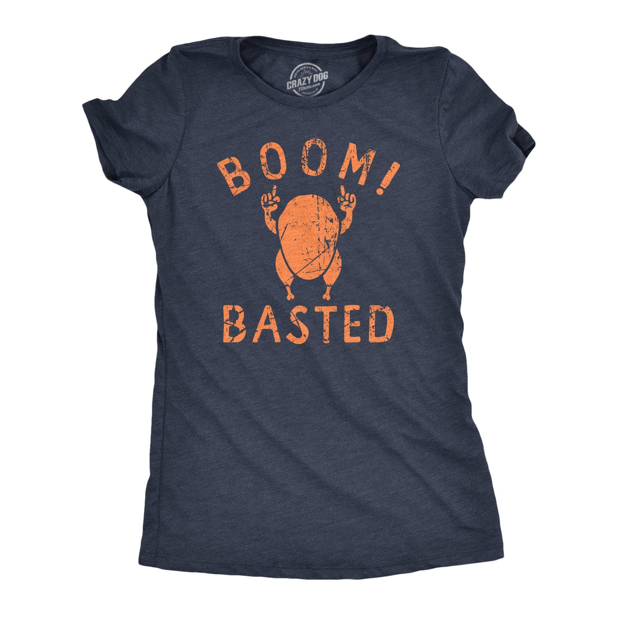 Boom Basted Women&#39;s Tshirt  -  Crazy Dog T-Shirts