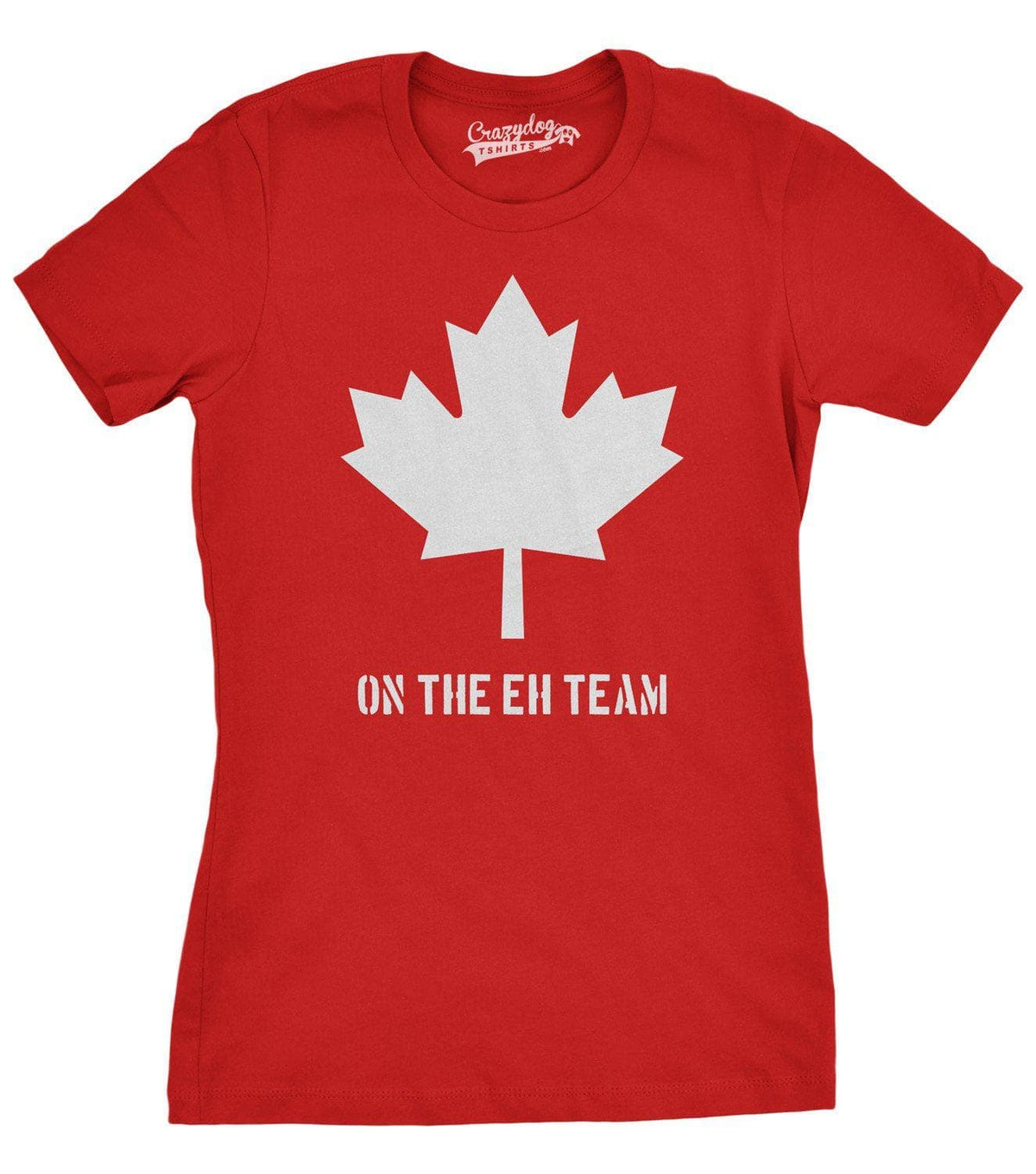 Canada Eh Team Women&#39;s Tshirt  -  Crazy Dog T-Shirts