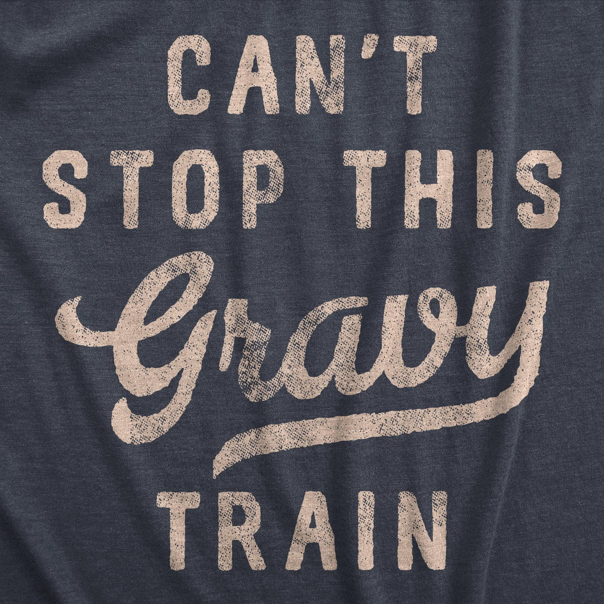Cant Stop This Gravy Train Women&#39;s Tshirt  -  Crazy Dog T-Shirts