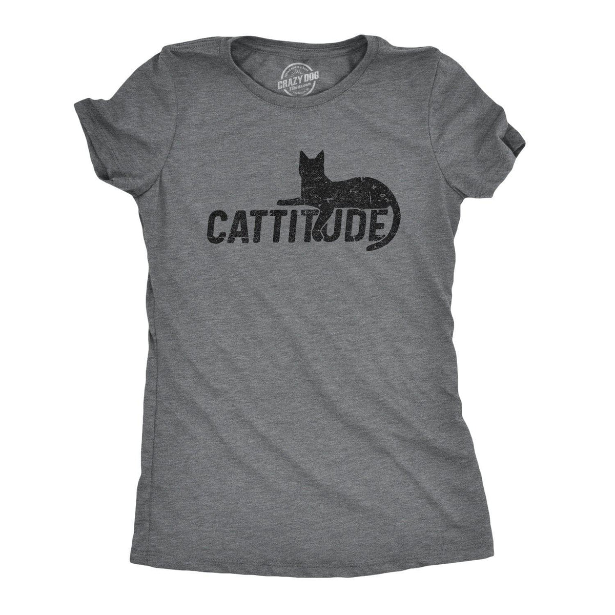 Catitude Women&#39;s Tshirt  -  Crazy Dog T-Shirts