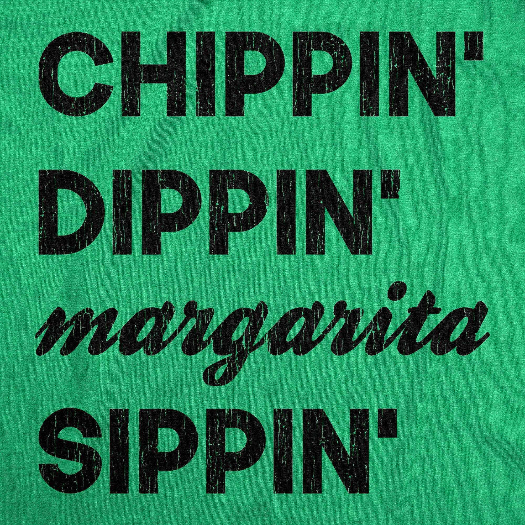Chippin Dippin Margarita Sippin Women's Tshirt - Crazy Dog T-Shirts