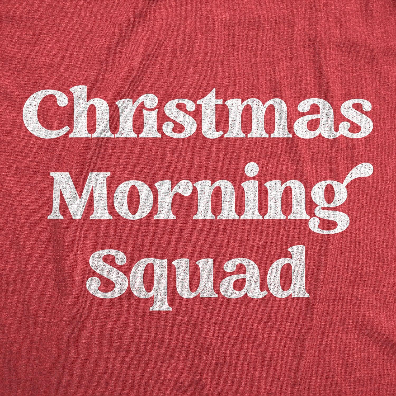 Christmas Morning Squad Women's Tshirt  -  Crazy Dog T-Shirts