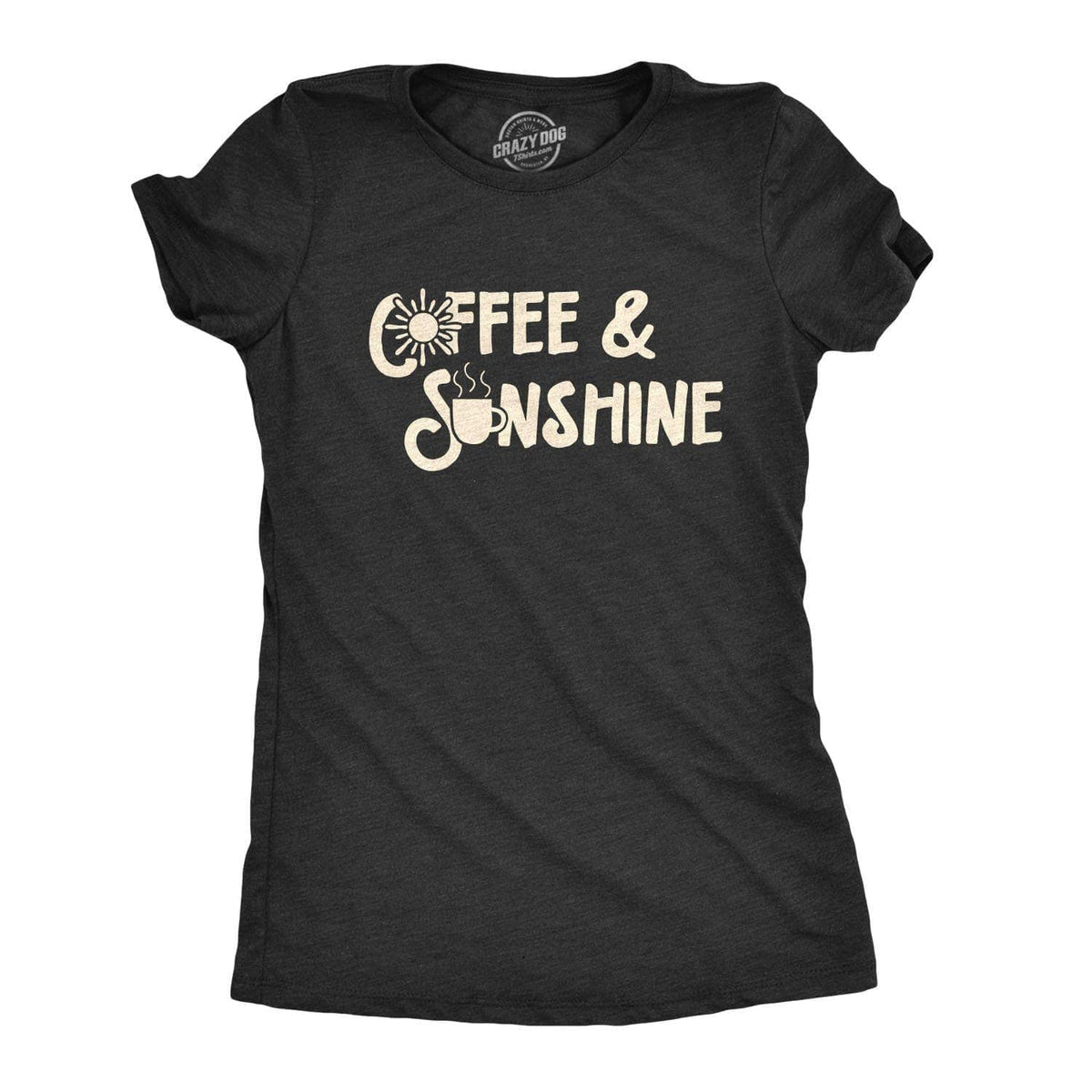 Coffee And Sunshine Women&#39;s Tshirt  -  Crazy Dog T-Shirts