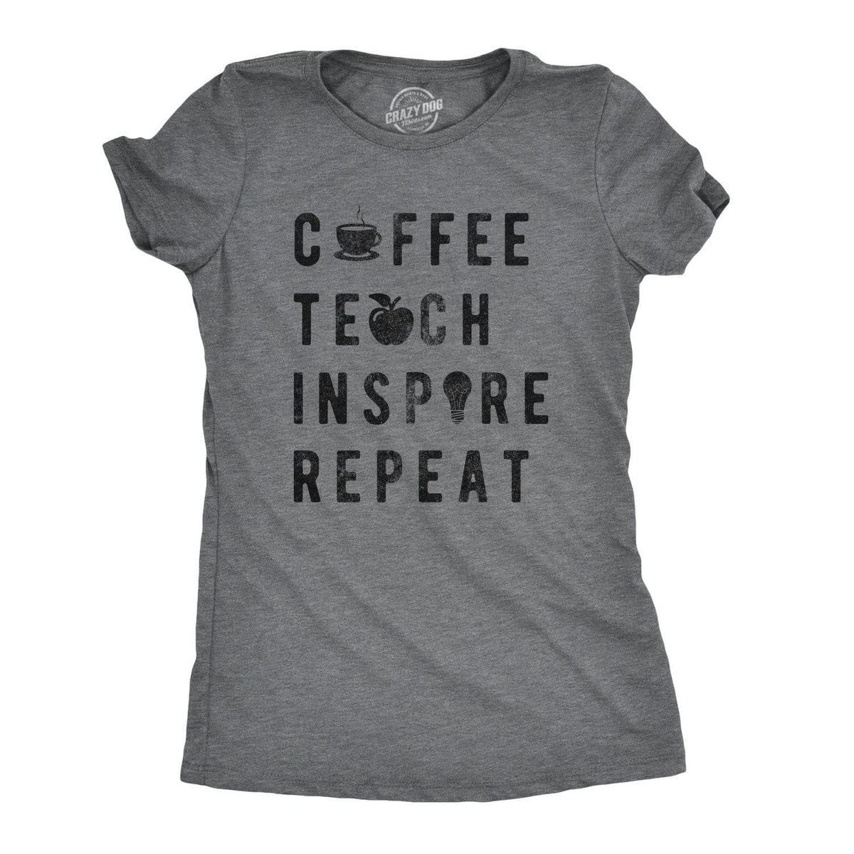 Coffee Teach Inspire Repeat Women&#39;s Tshirt  -  Crazy Dog T-Shirts