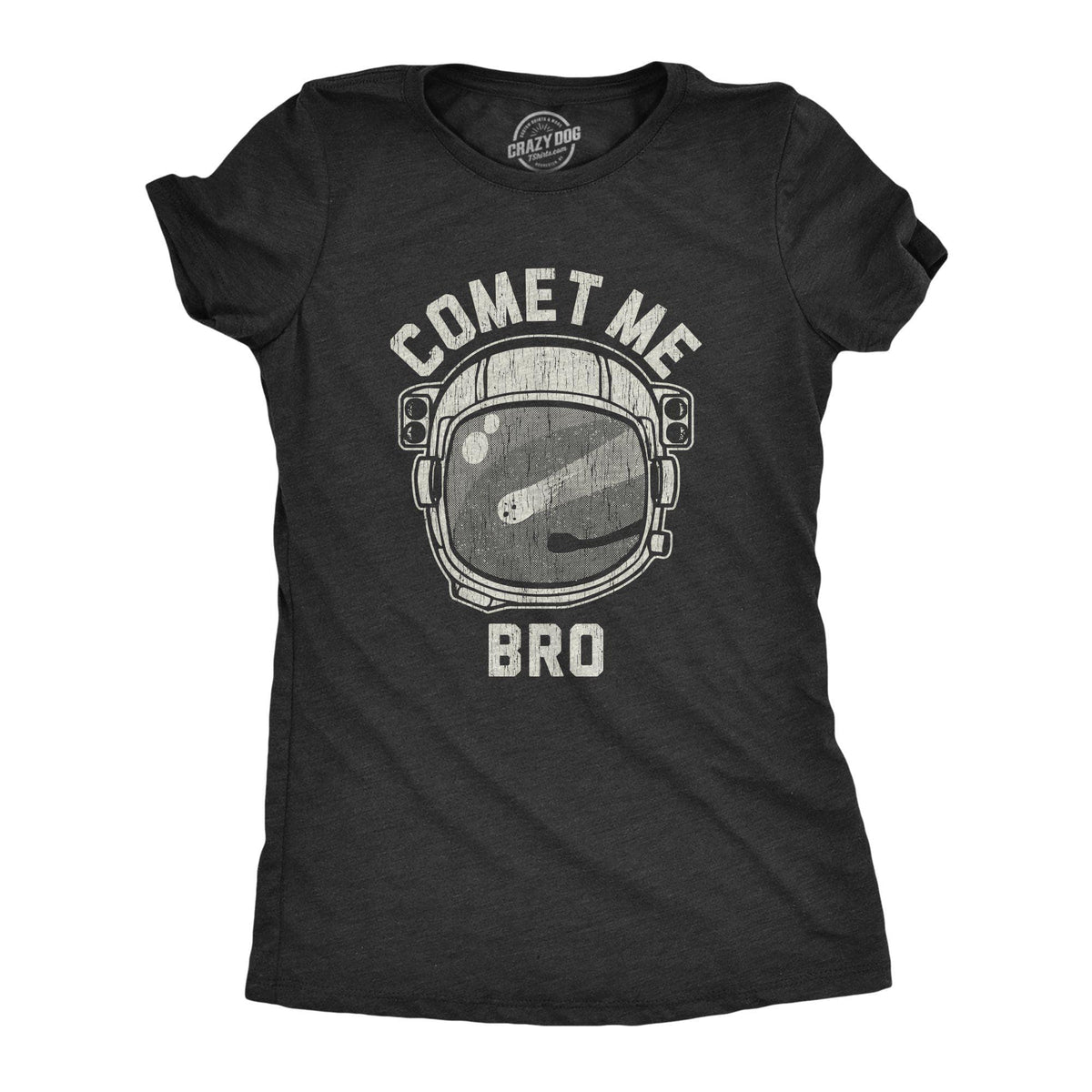 Comet Me Bro Women&#39;s Tshirt - Crazy Dog T-Shirts
