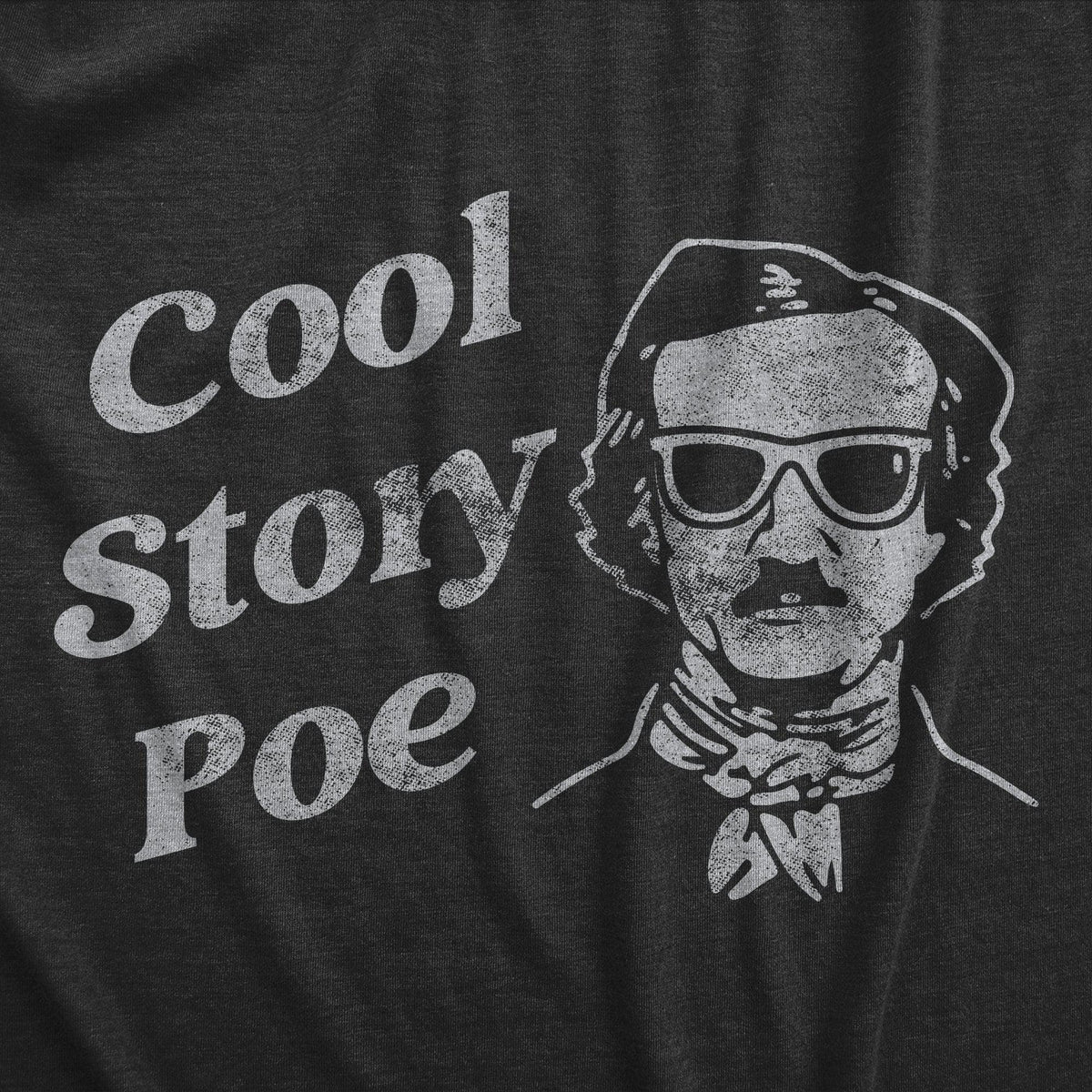 Cool Story Poe Women&#39;s Tshirt  -  Crazy Dog T-Shirts