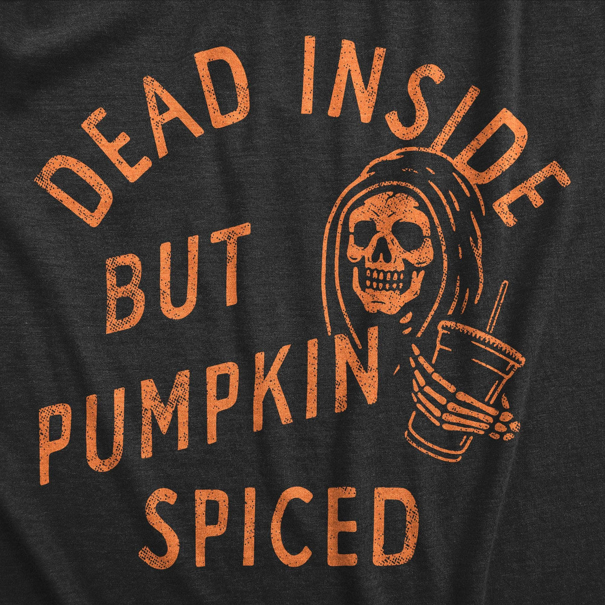 Dead Inside But Pumpkin Spiced Women&#39;s Tshirt  -  Crazy Dog T-Shirts