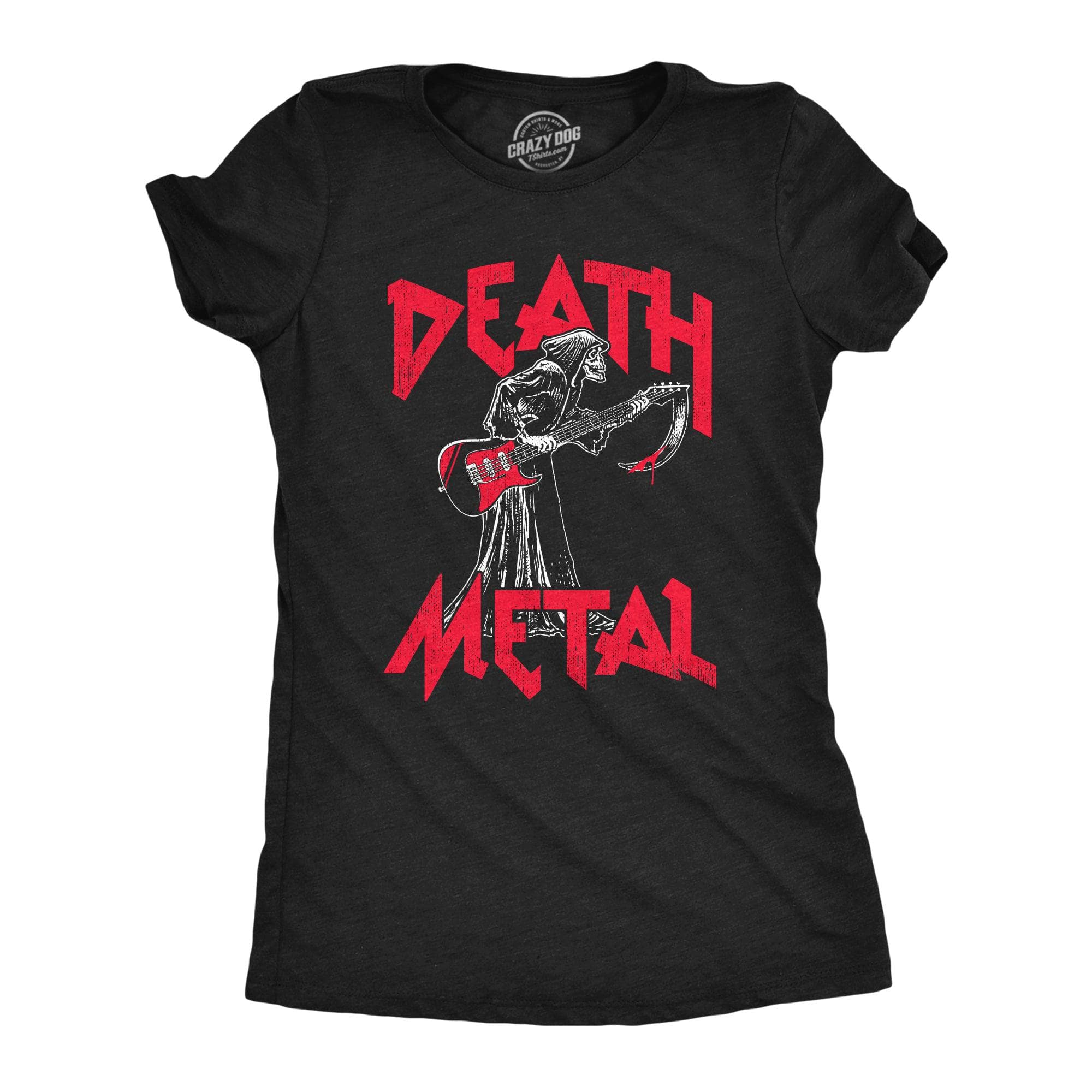 Death Metal Women's Tshirt  -  Crazy Dog T-Shirts