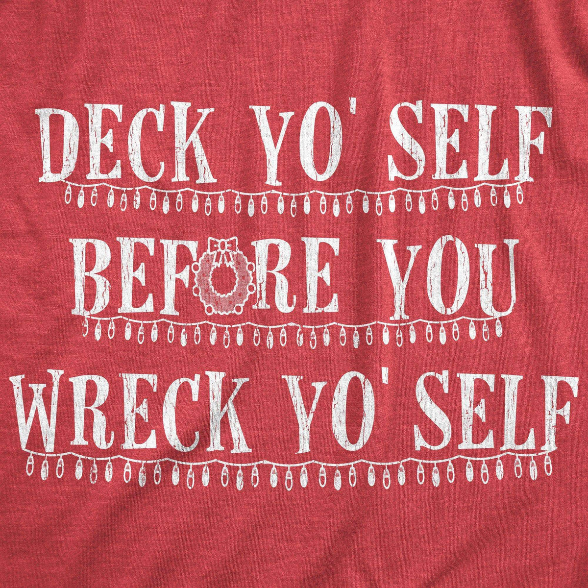 Deck Yo&#39;self Before You Wreck Yo&#39;self Women&#39;s Tshirt - Crazy Dog T-Shirts