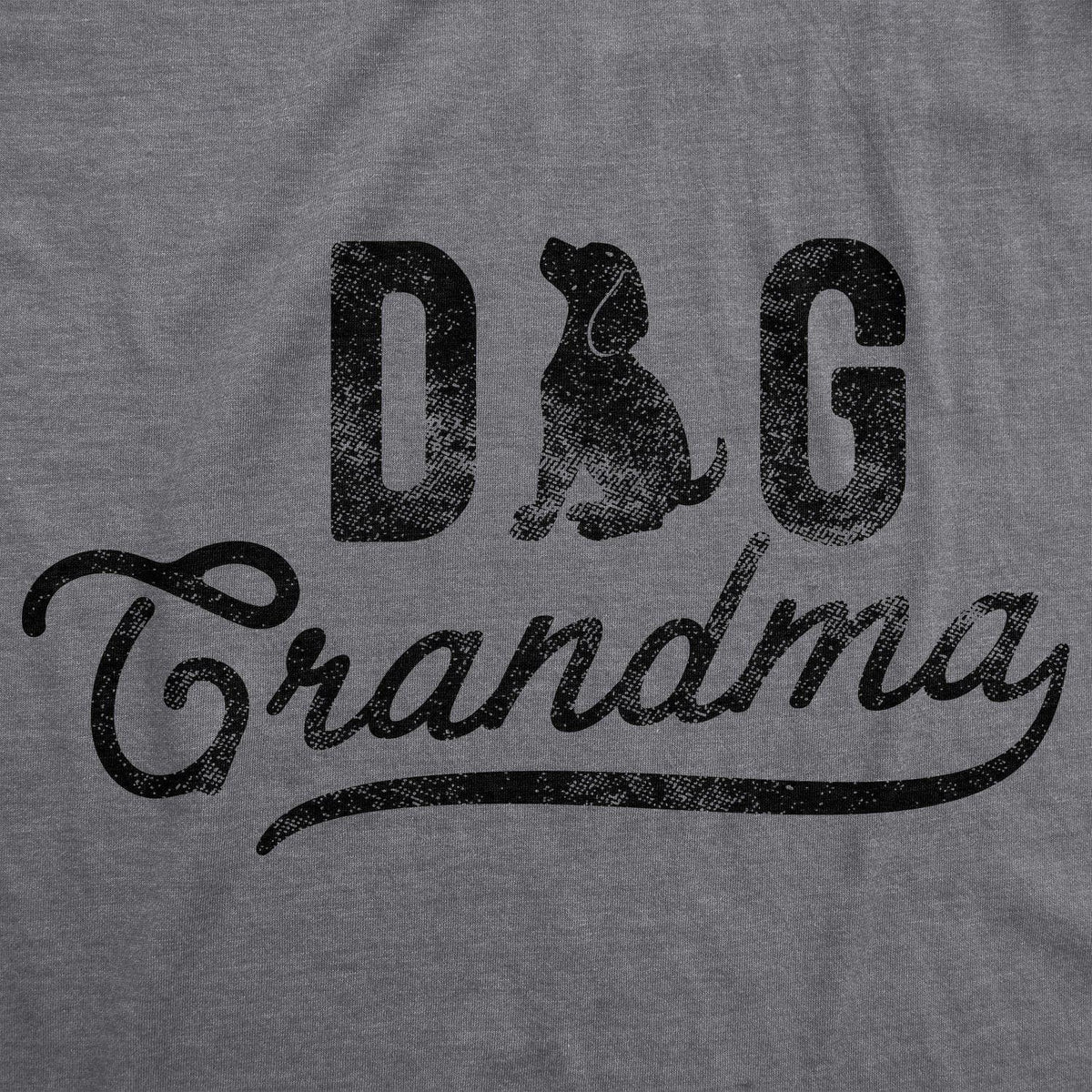 Dog Grandma Women&#39;s Tshirt - Crazy Dog T-Shirts