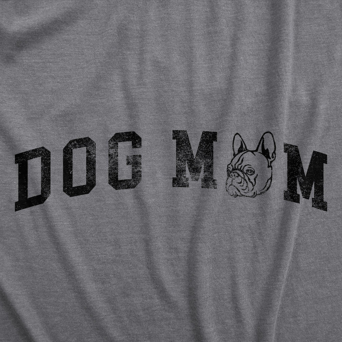 Dog Mom French Bulldog Women&#39;s Tshirt  -  Crazy Dog T-Shirts