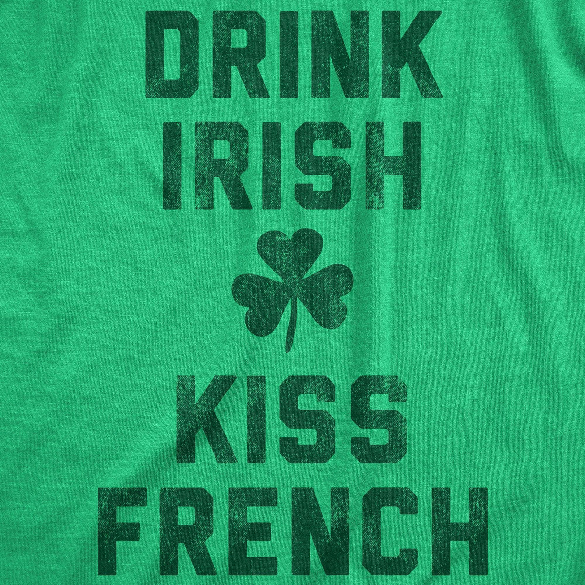 Drink Irish Kiss French Women&#39;s Tshirt  -  Crazy Dog T-Shirts