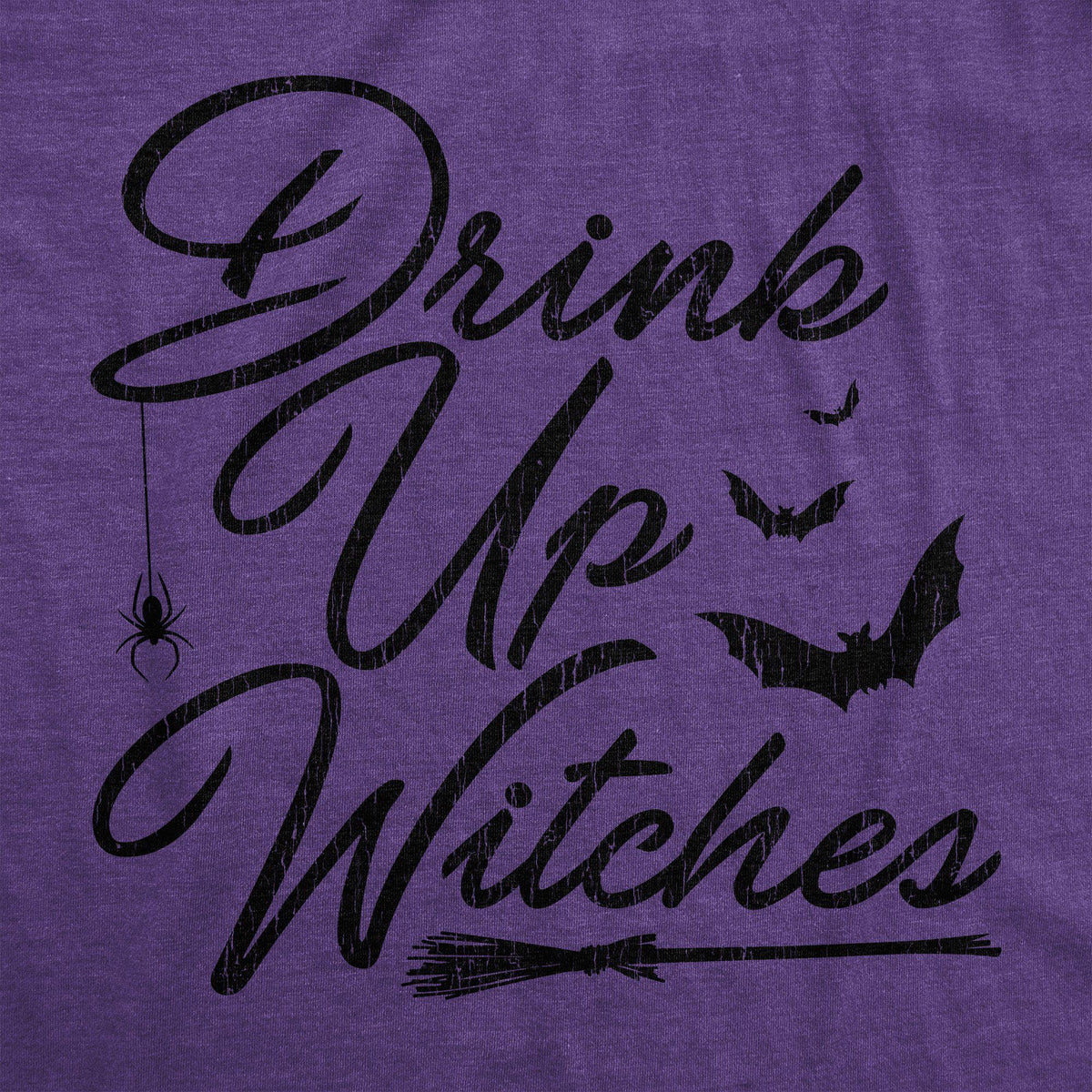 Drink Up Witches Women&#39;s Tshirt - Crazy Dog T-Shirts