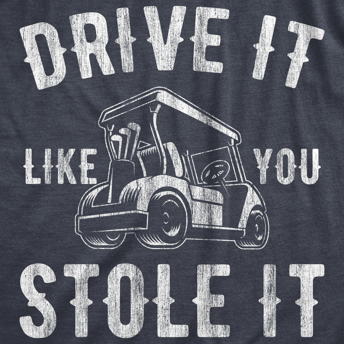 Drive It Like You Stole It Women&#39;s Tshirt  -  Crazy Dog T-Shirts