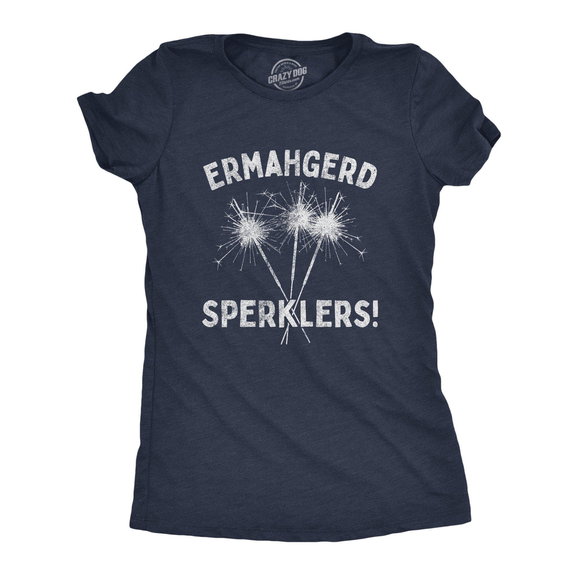 Ermahgerd Sperklers Women's Tshirt - Crazy Dog T-Shirts