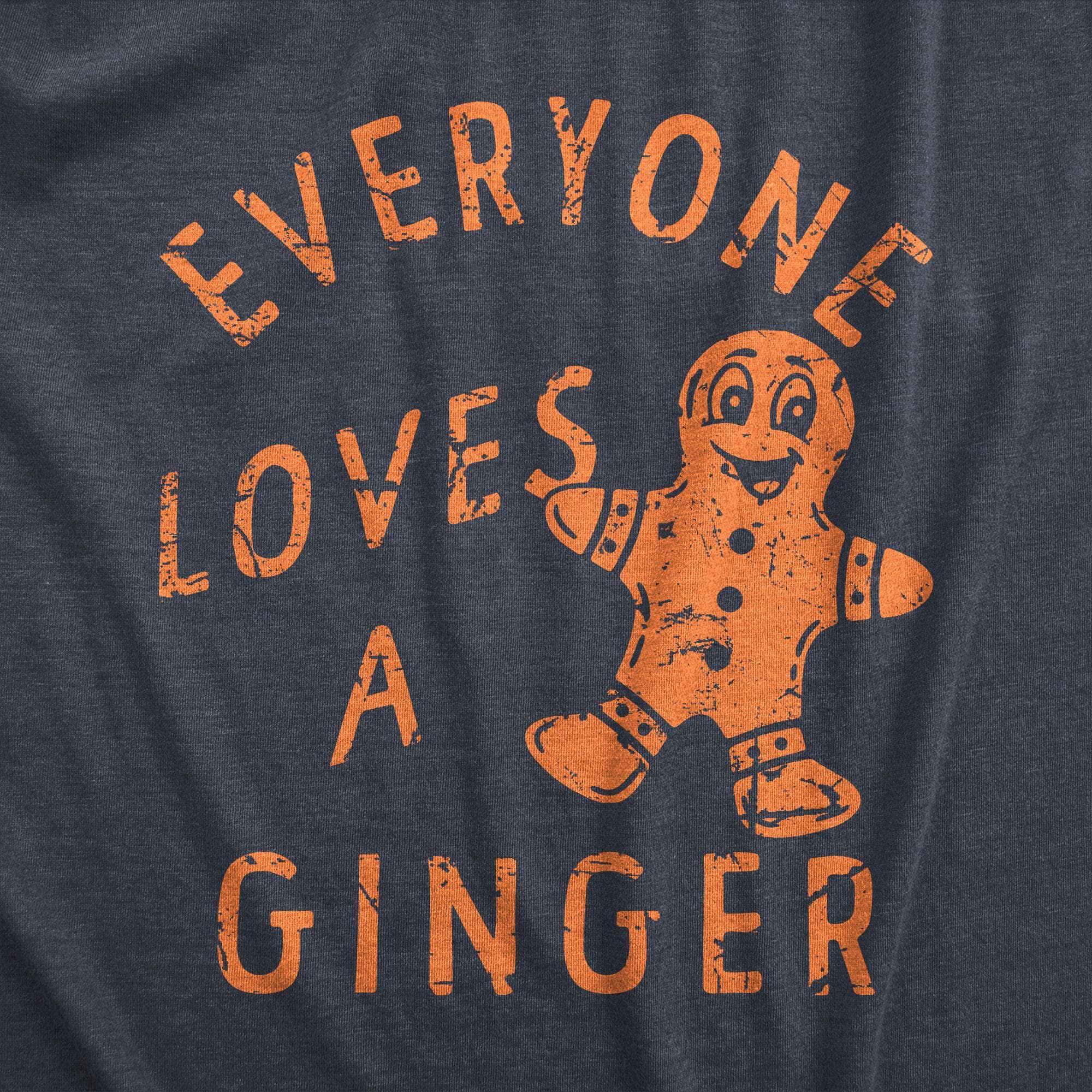 Everyone Loves A Ginger Women's Tshirt  -  Crazy Dog T-Shirts