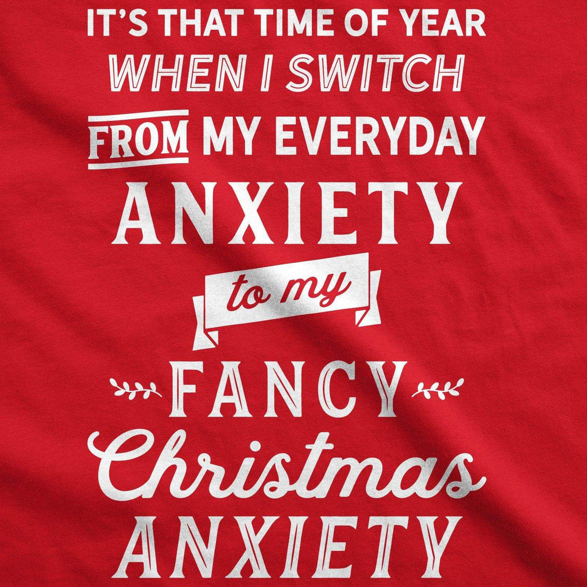Fancy Christmas Anxiety Women&#39;s Tshirt - Crazy Dog T-Shirts